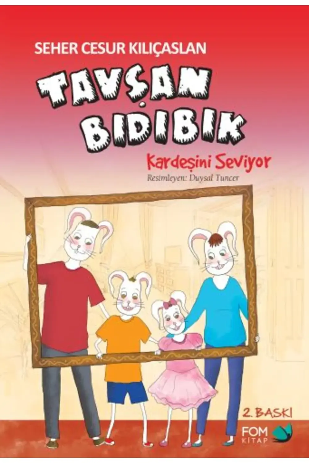 Tavşan Bıdıbık Kardeşini Seviyor