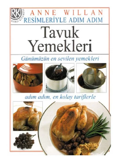 Tavuk Yemekleri - Resimleriyle Adım Adım Dizisi Fiyatı, Yorumları ve Özellikleri