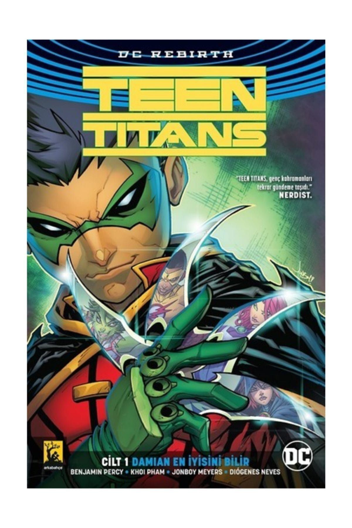 Teen Titans Cilt 1-Damian En İyisini Bilir - Benjamin Percy