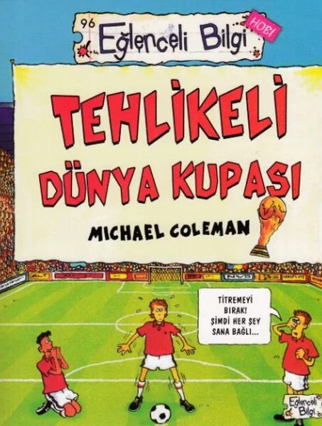 Tehlikeli Dünya Kupası - Eğlenceli Bilgi - Hobi Fiyatı, Yorumları ve Özellikleri