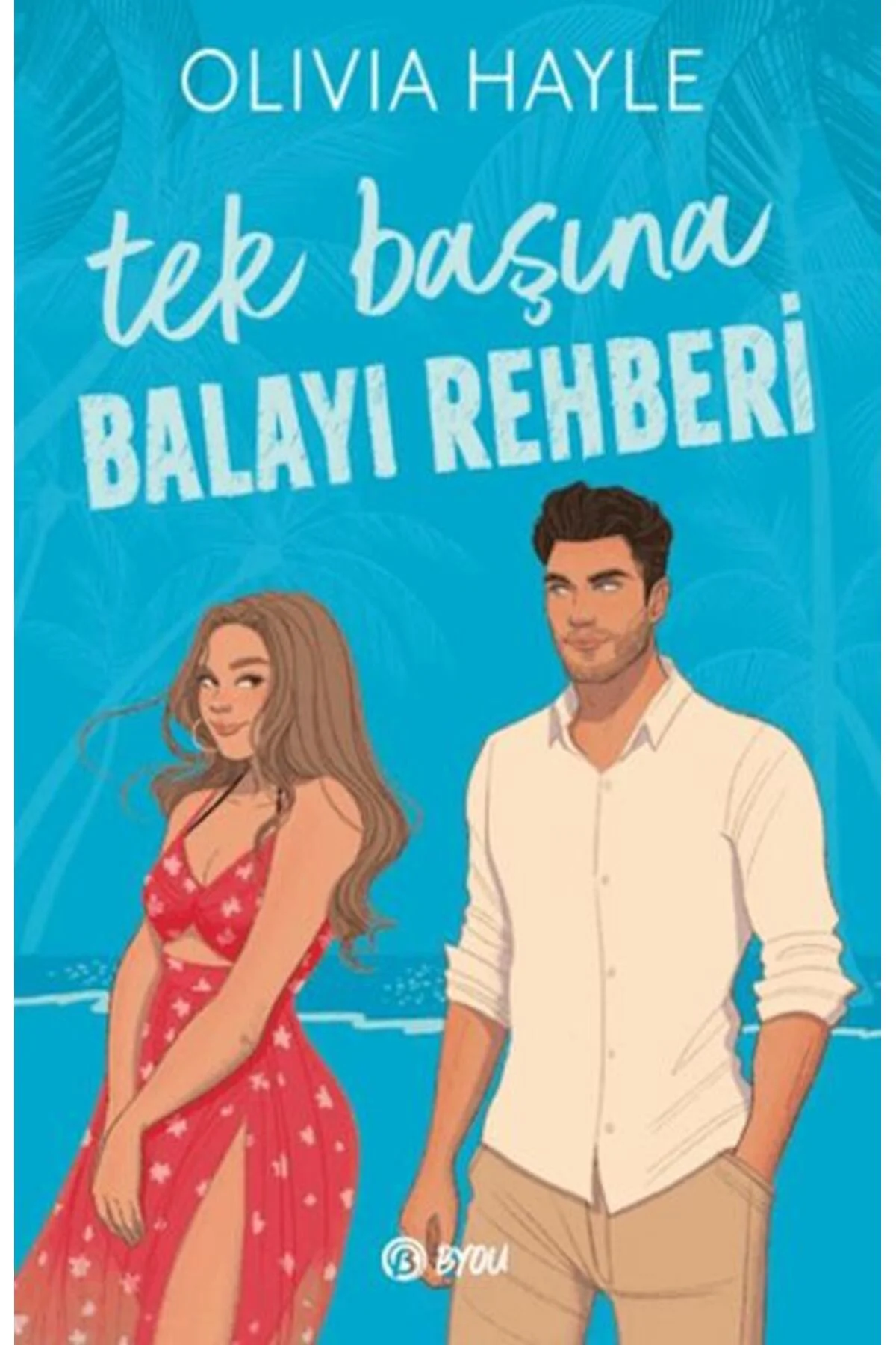 Tek Başına Balayı Rehberi