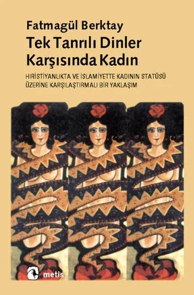 Tek Tanrılı Dinler Karşısında Kadın Fiyatı, Yorumları ve Özellikleri