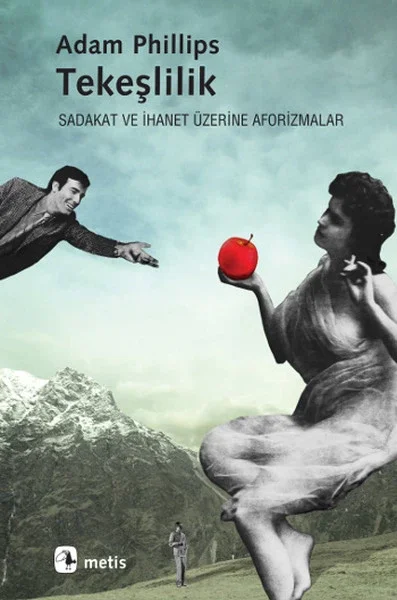 Tekeşlilik  Sadakat ve İhanet Üzerine Aforizmalar Fiyatı, Yorumları ve Özellikleri