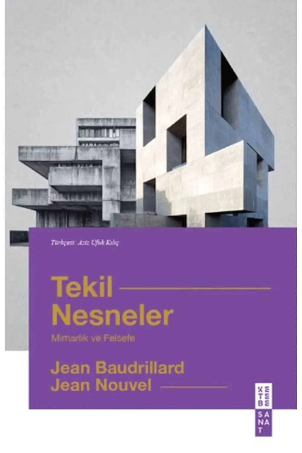 Tekil Nesneler Mimarlık ve Felsefe