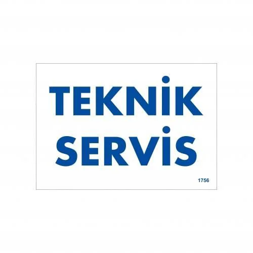 Teknik Servis Uyarı Levhası 17,5x25 KOD:1756 Fiyatı, Yorumları ve Özellikleri