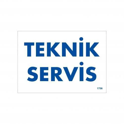Teknik Servis Uyarı Levhası 17,5x25 - İş Yeri Güvenlik Levhası Fiyatı, Yorumları ve Özellikleri