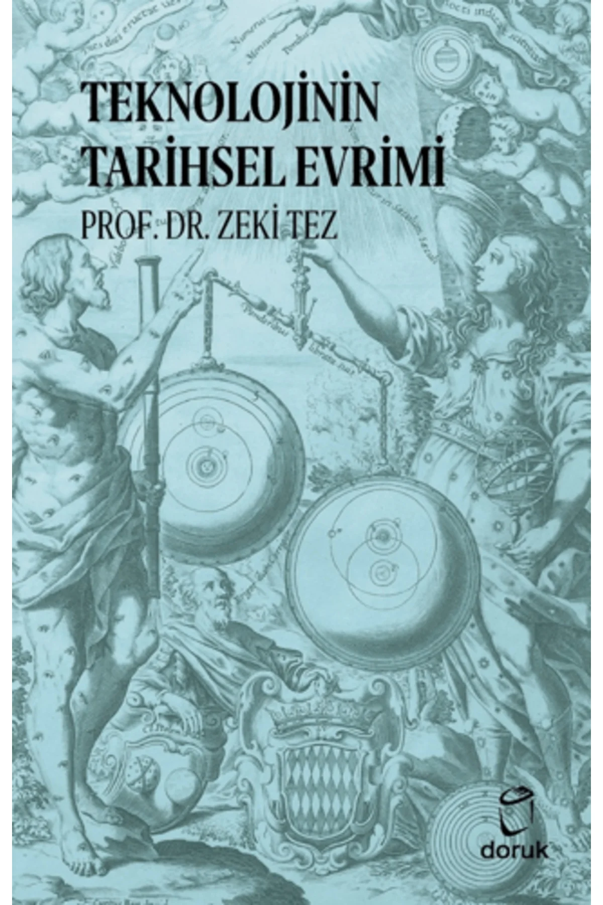 Teknolojinin Tarihsel Evrimi