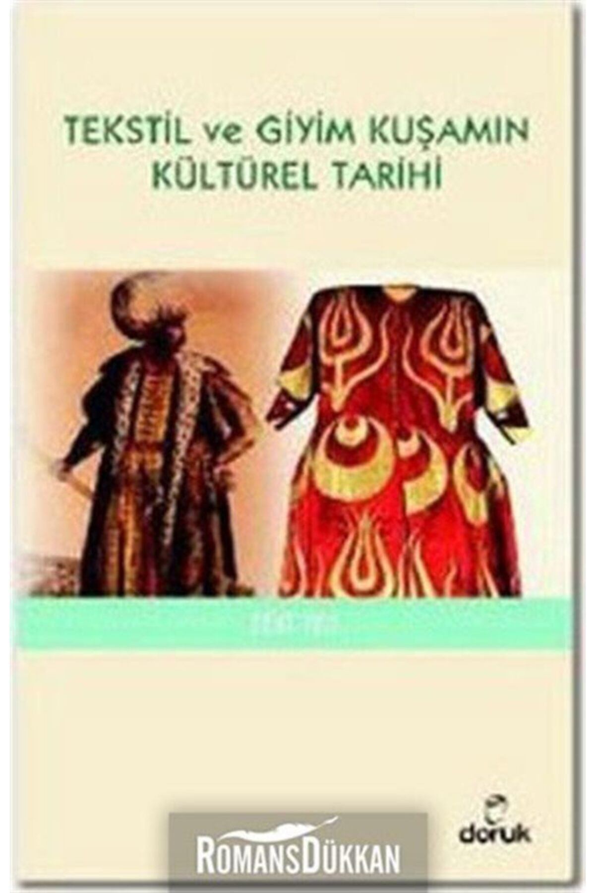 Tekstil ve Giyim Kuşamın Kültürel Tarihi