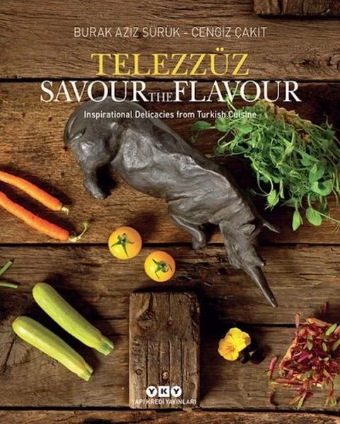 Telezzüz - Savour the Flavour - Inspirational Delicacies from Turkish Cuisine Fiyatı, Yorumları ve Özellikleri