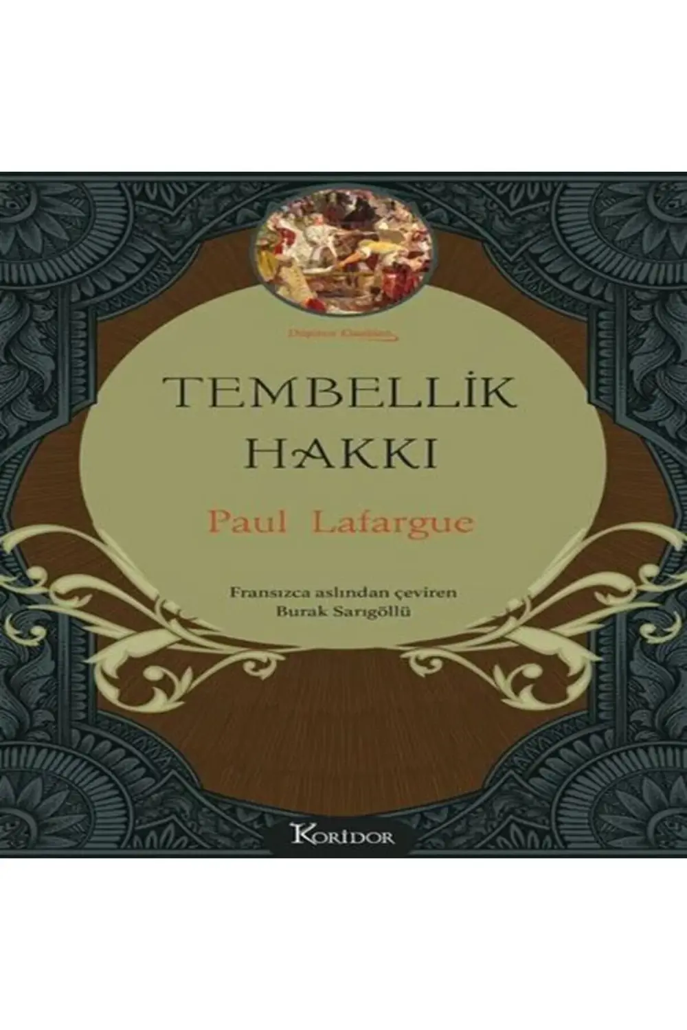 Tembellik Hakkı Bez Ciltli
