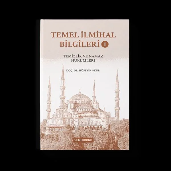 Temel İlmihal Bilgileri 1 Temel İlmihal Bilgileri 1