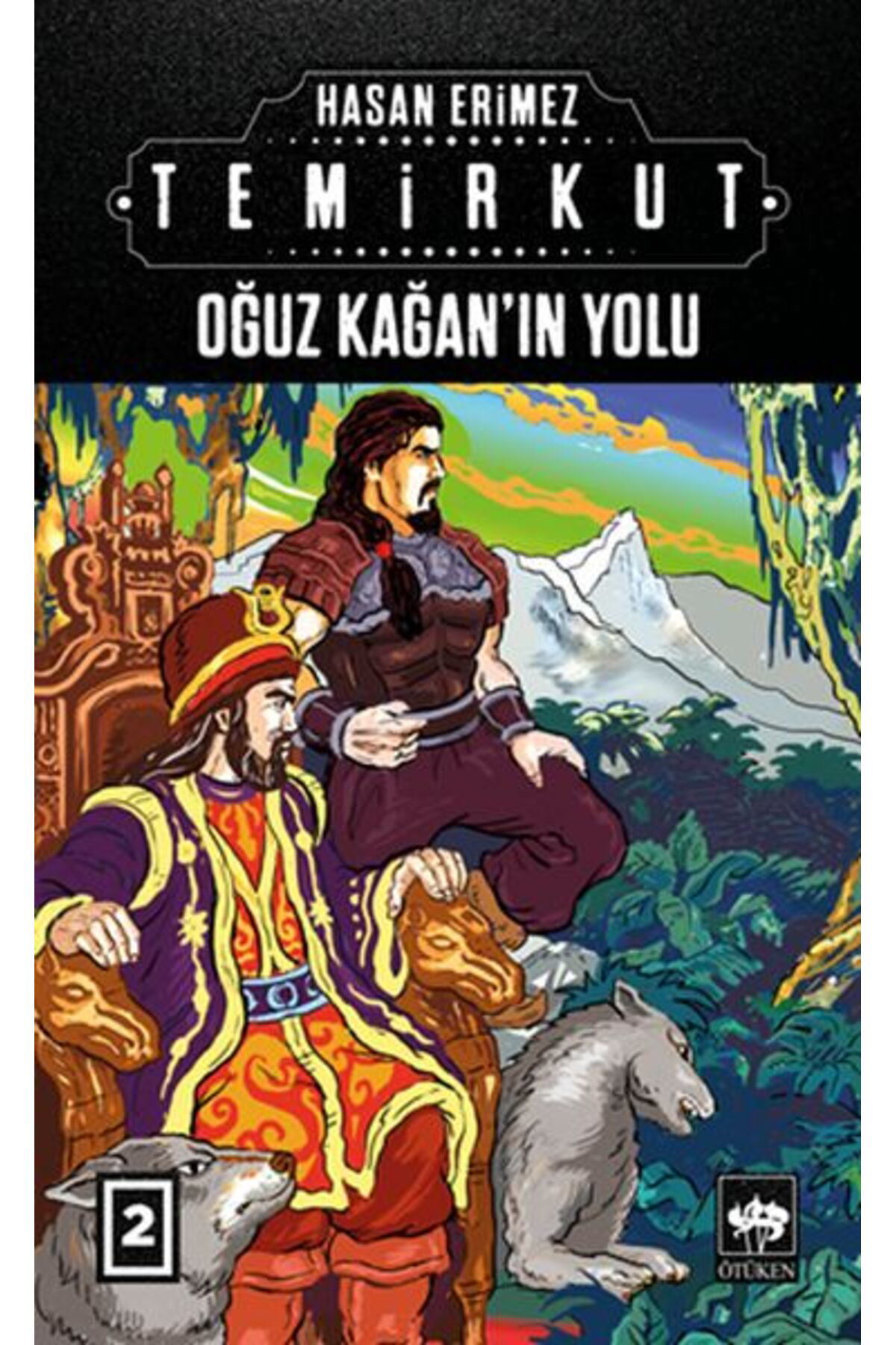 Destek Yayınları Temirkut 2 Oğuz Kağanın Yolu