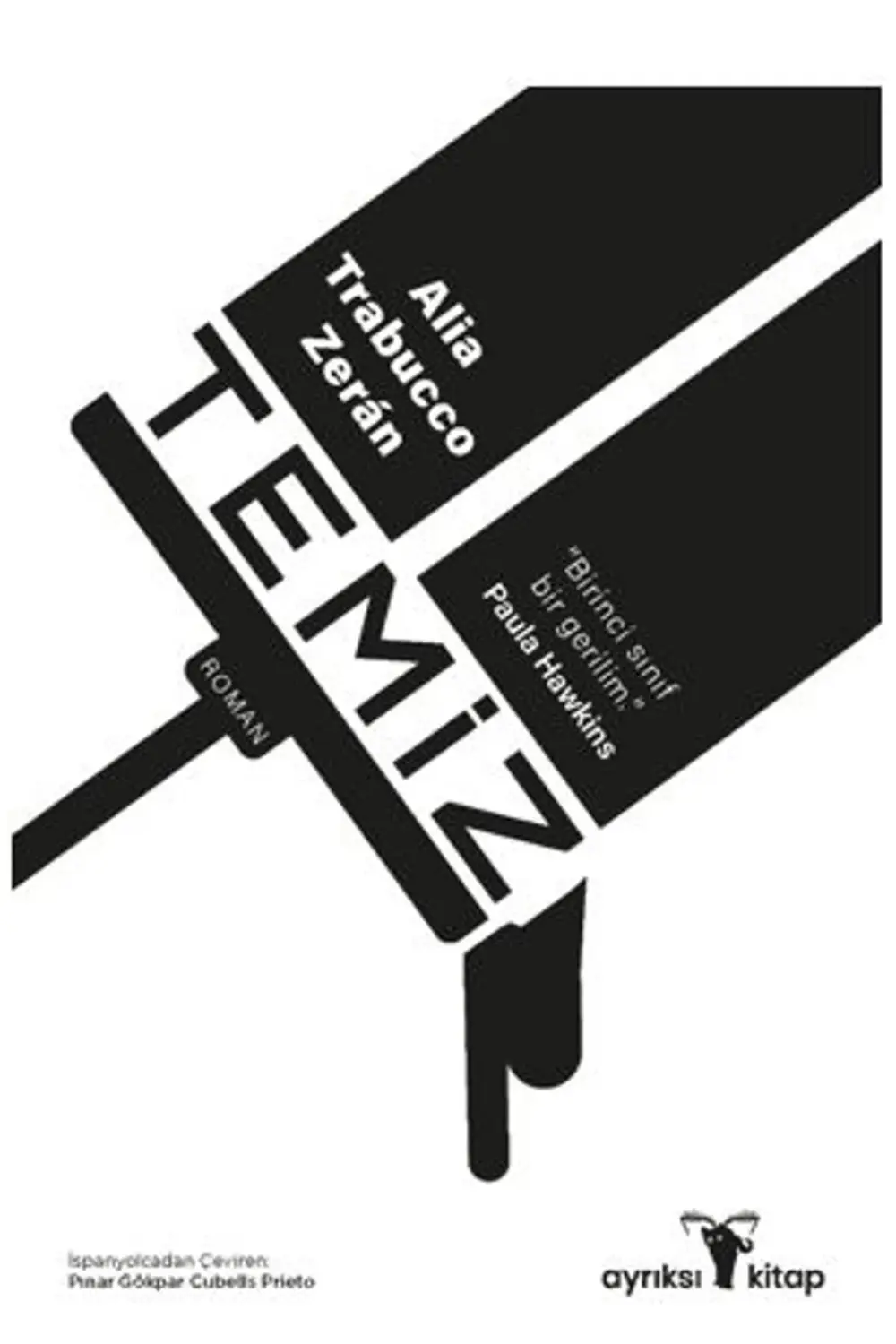 Temiz / Alia Trabucco Zeran / Ayrıksı Kitap / 9786259918785