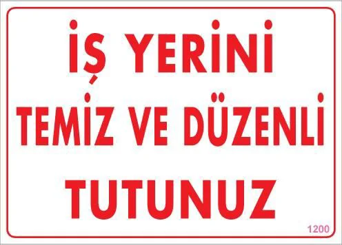 Temizlik Düzen Uyarı Levhası 25x35 KOD:1200 Temizlik Düzen Uyarı Levhası 25x35 KOD:1200