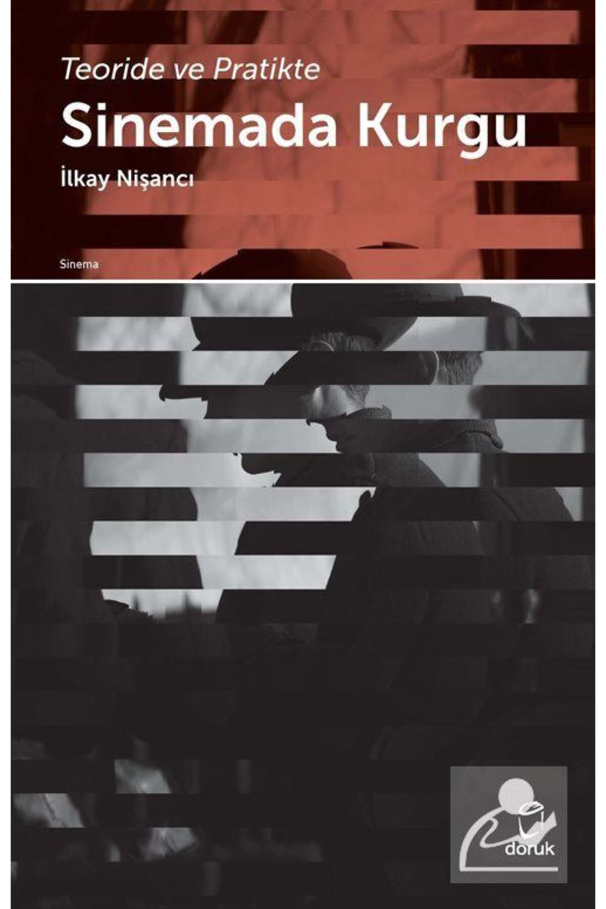 Teoride Ve Pratikte Sinemada Kurgu