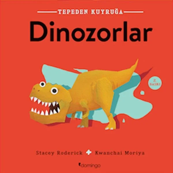 Tepeden Kuyruğa - Dinozorlar Fiyatı, Yorumları ve Özellikleri