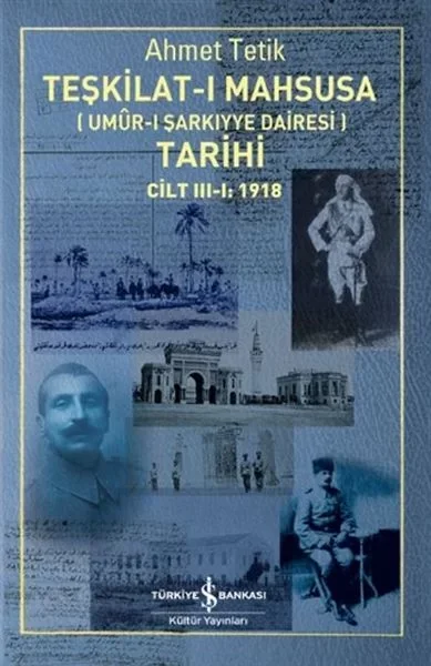 Teşkilat-ı Mahsusa (Umur-ı Sarkıyye Dairesi) Tarihi Cilt 3-1: 191