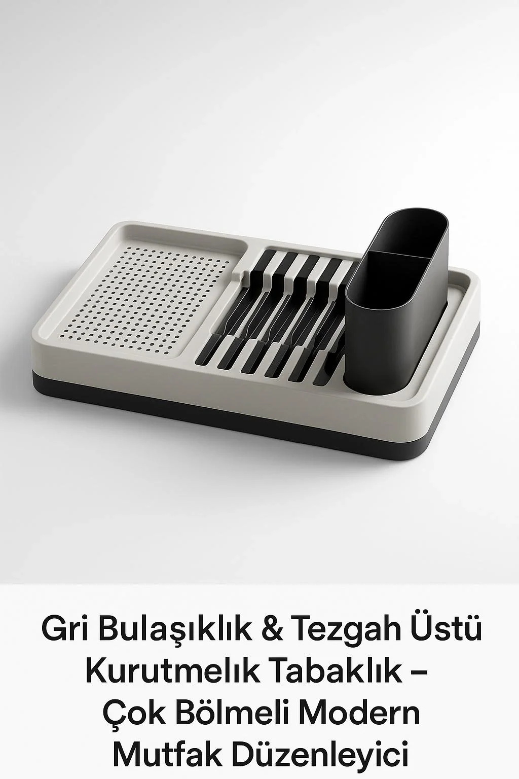 Tezgah Üstü Bulaşıklık Gri Tabak Bardak Kaşık Çatal Kurutmalık Mutfak Standı