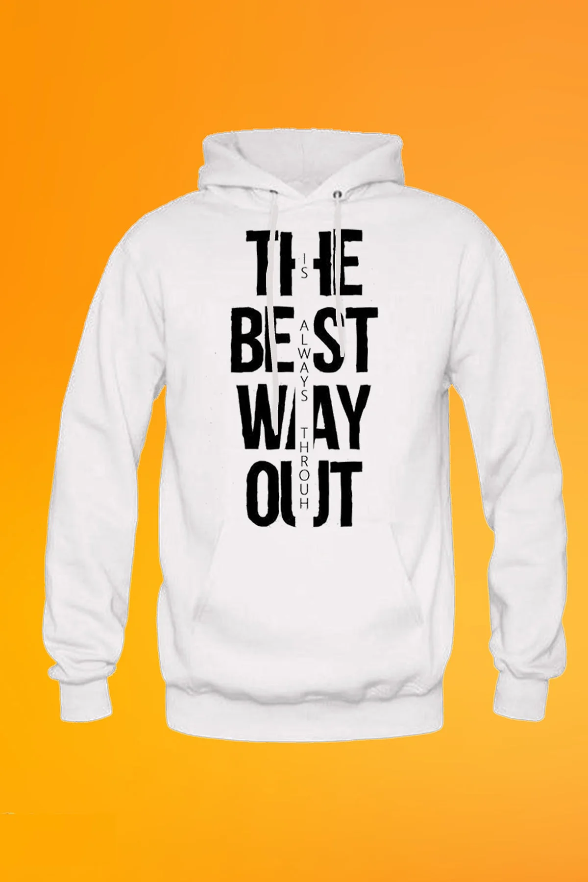 The Best Way Out Beyaz Unisex Kanguru Cep Kapüşonlu Sweatshirt