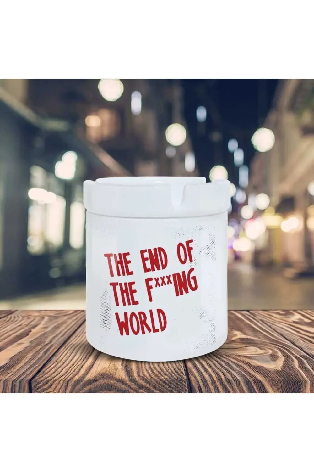 The End Of The F***ing World Baskılı Kül Tablası