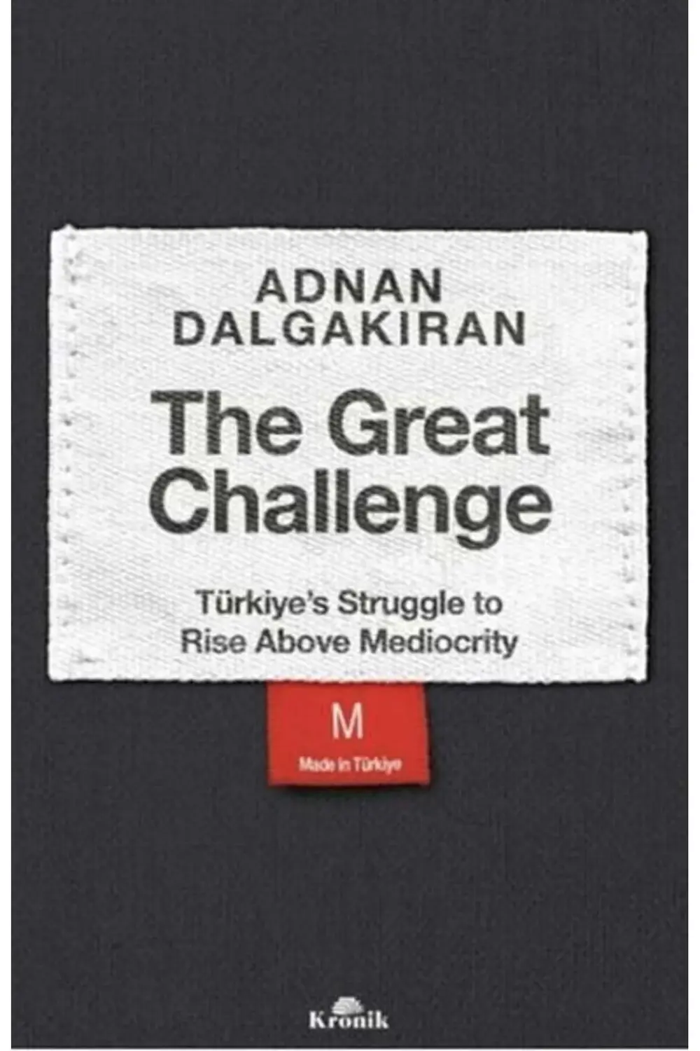The Great Challenge Türkiyes Struggle to Rise Above Mediocrity
