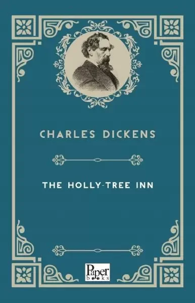 The Holly-Tree Inn (İngilizce Kitap) Fiyatı, Yorumları ve Özellikleri