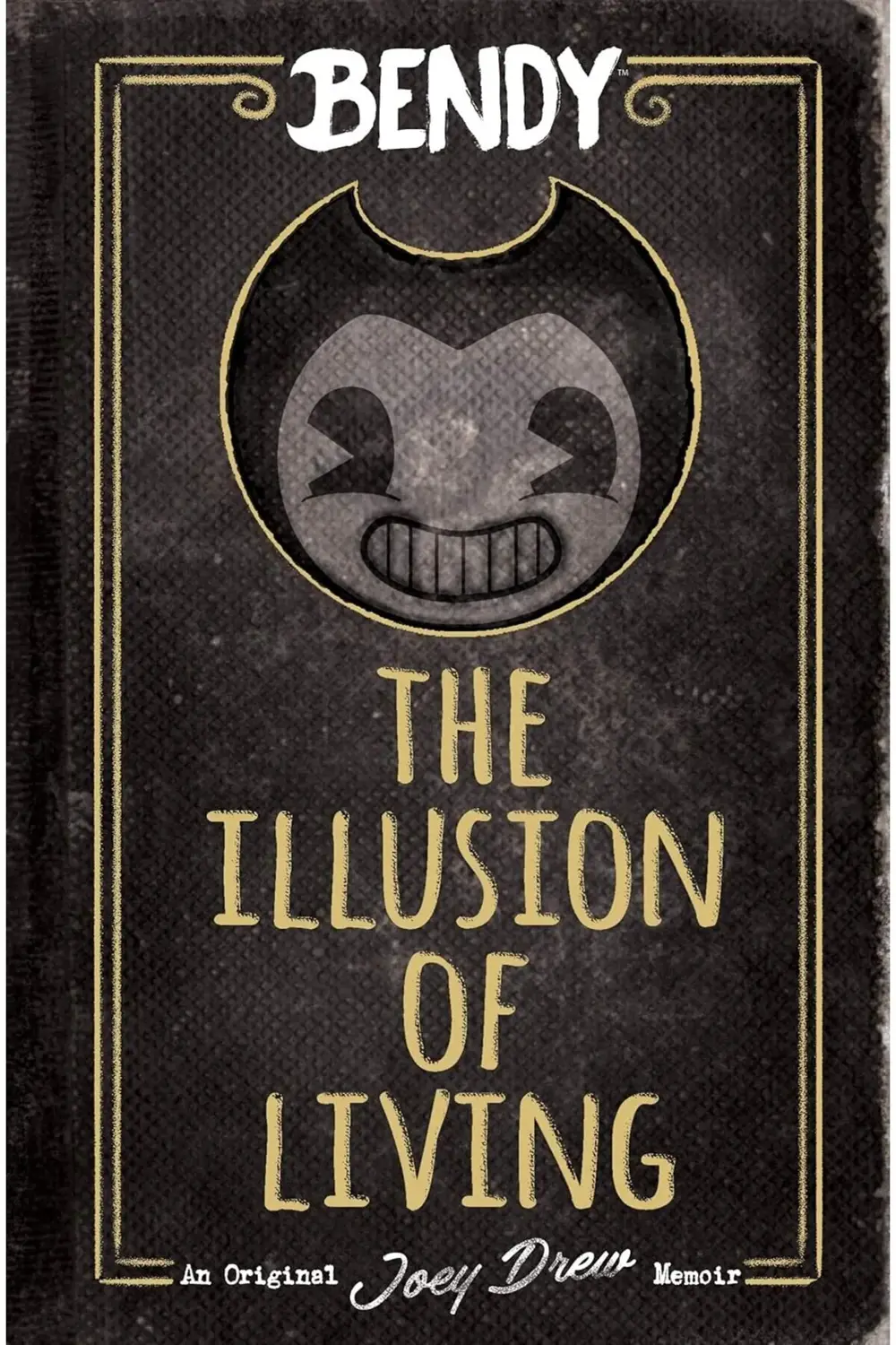 The Illusion of: An AFK Book (Bendy) 395519