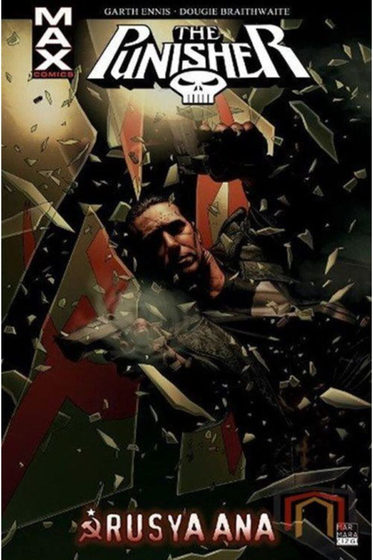 The Punisher Max Cilt 3 - Rusya Ana - Dougie Braithwaite,garth En