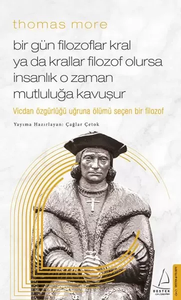 Thomas More Bir Gün Filozoflar Kral ya da Krallar Filozof Olursa 