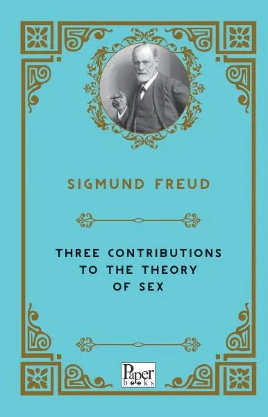 Three Contributions To The Theory of Sex (İngilizce) Fiyatı, Yorumları ve Özellikleri