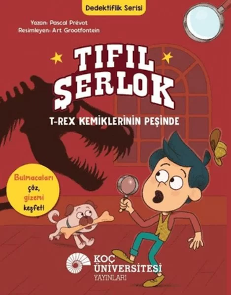 Tıfıl Şerlok - T-Rex Kemiklerinin Peşinde