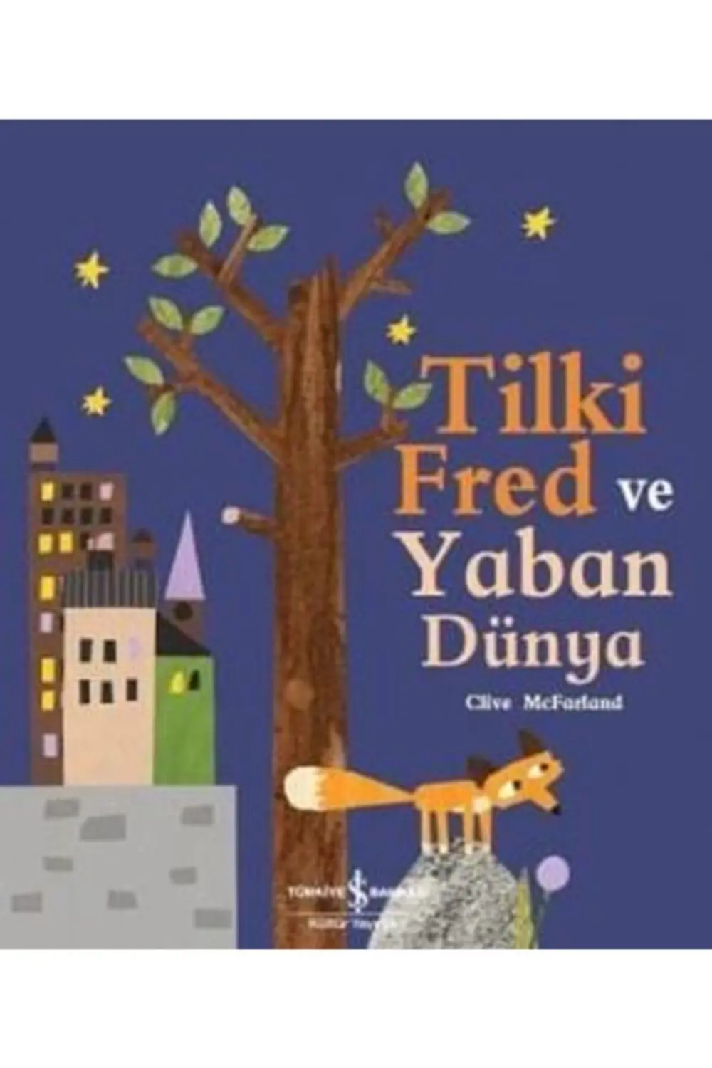 Tilki Fred Ve Yaban Dünya Clıve Mcfarland 9786052950401
