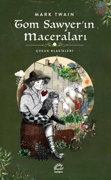 Tom Sawyer'in Maceraları - Çocuk Klasikleri Fiyatı, Yorumları ve Özellikleri