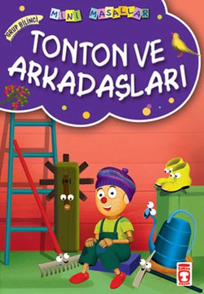 Tonton ve Arkadaşları / Mini Masallar Fiyatı, Yorumları ve Özellikleri