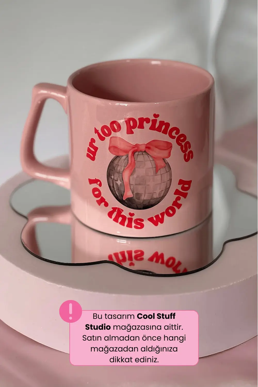 TOO PRINCESS FOR THIS WORLD Pembe Kupa