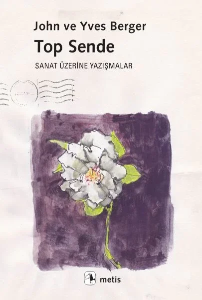 Top Sende - Sanat Üzerine Yazışmalar Fiyatı, Yorumları ve Özellikleri