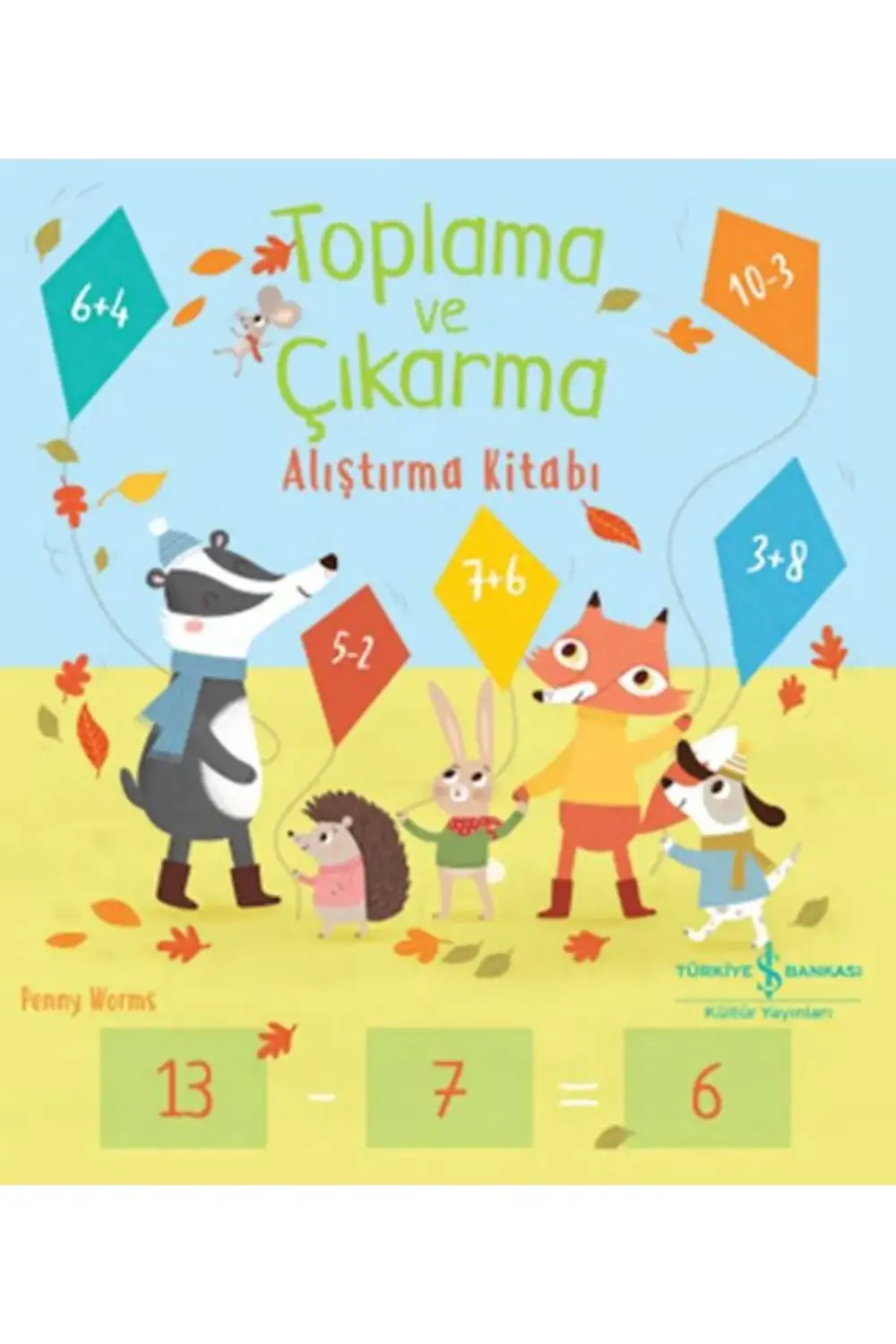 Toplama Ve Çıkarma Alıştırma Kitabı