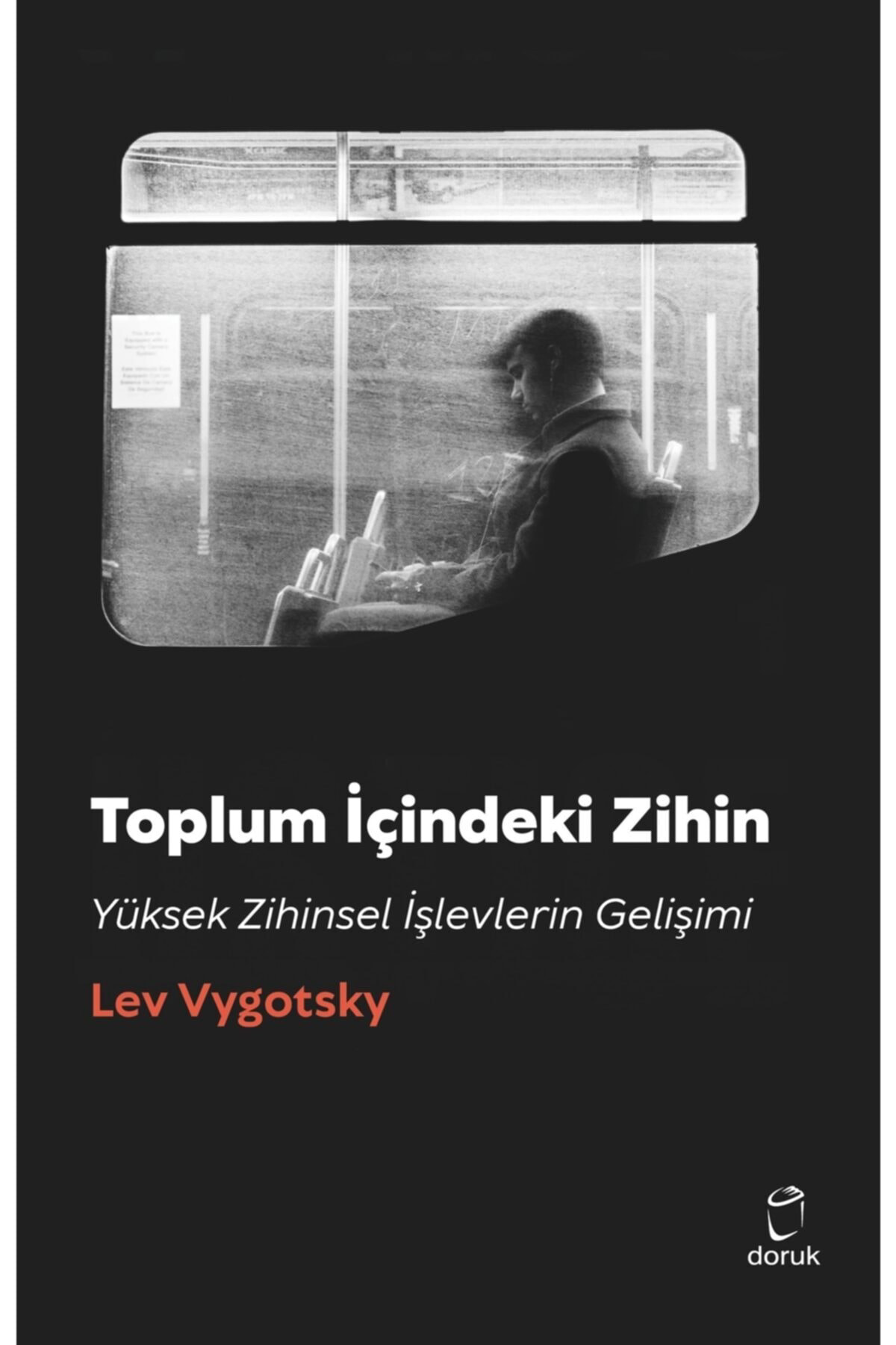 Toplum İçindeki Zihin Yüksek Zihinsel İşlevlerin Gelişimi