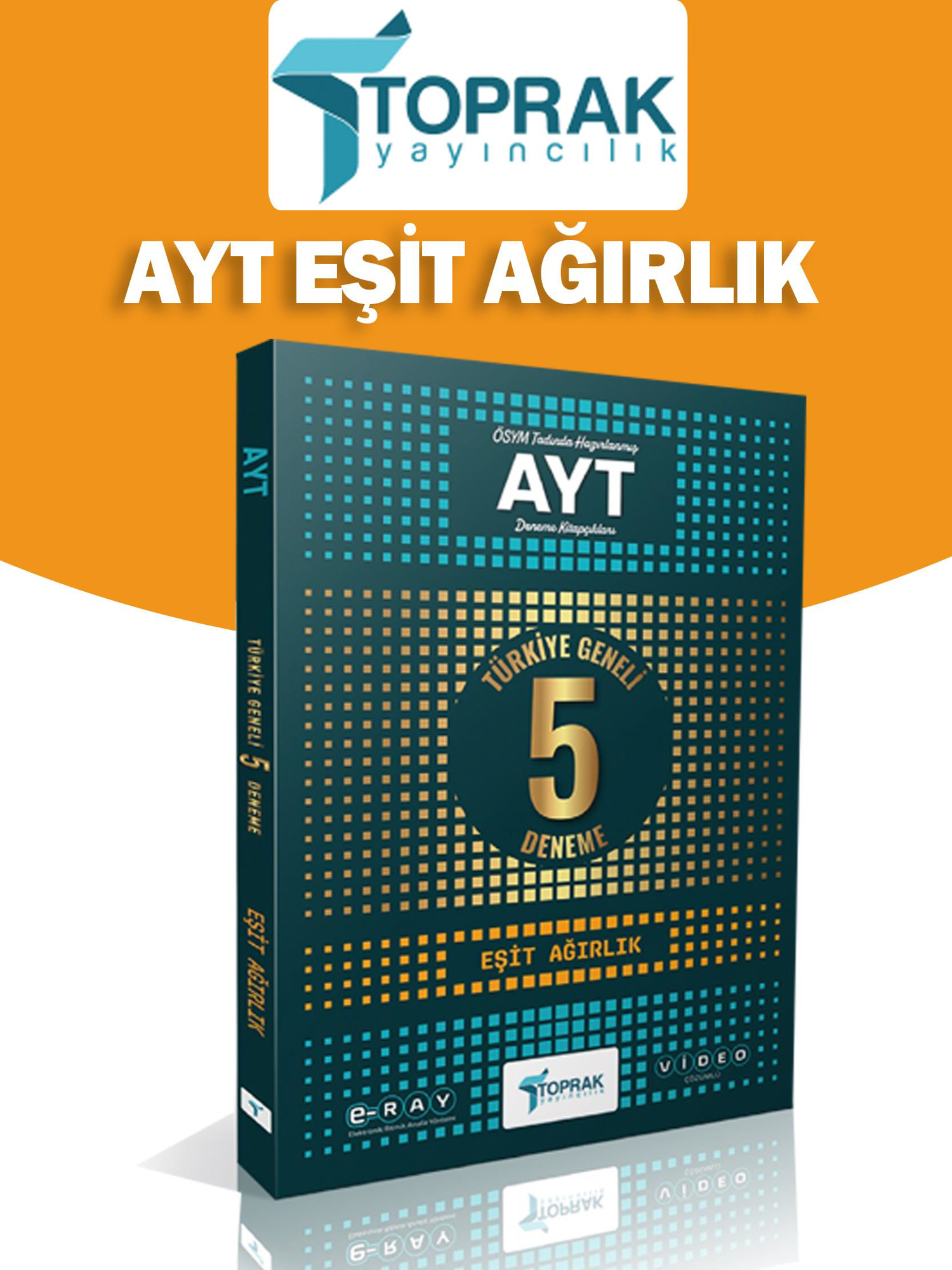 Toprak AYT 5'li Eşit Ağırlık Deneme Toprak AYT 5'li Eşit Ağırlık Deneme