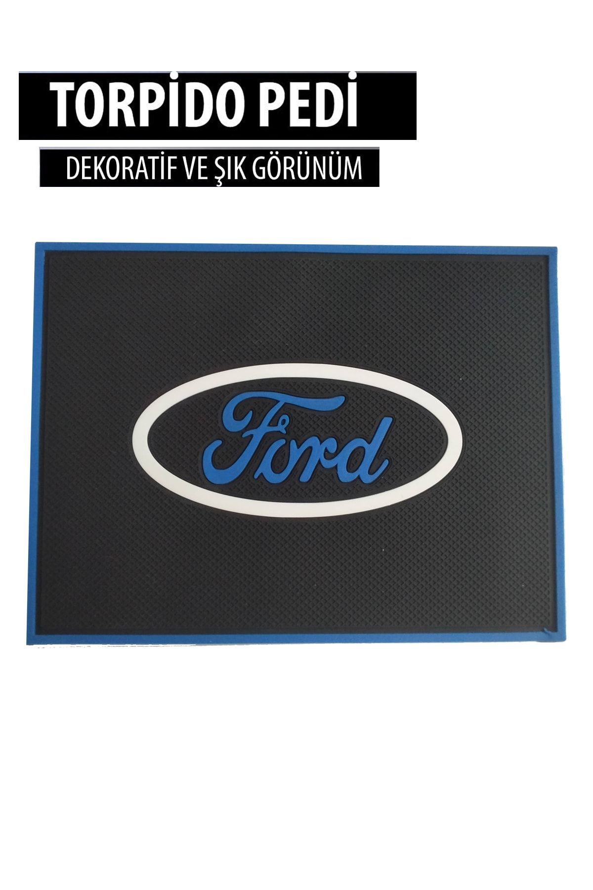 Torpido Üzerine Kaydırmaz Torpido Pedi Ford