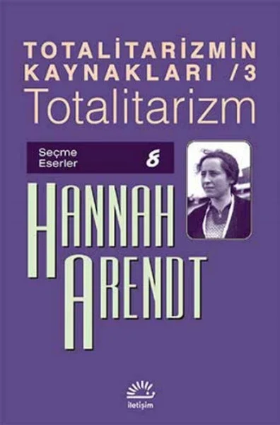 Totalitarizmin Kaynakları 3 / Totalitarizm Fiyatı, Yorumları ve Özellikleri