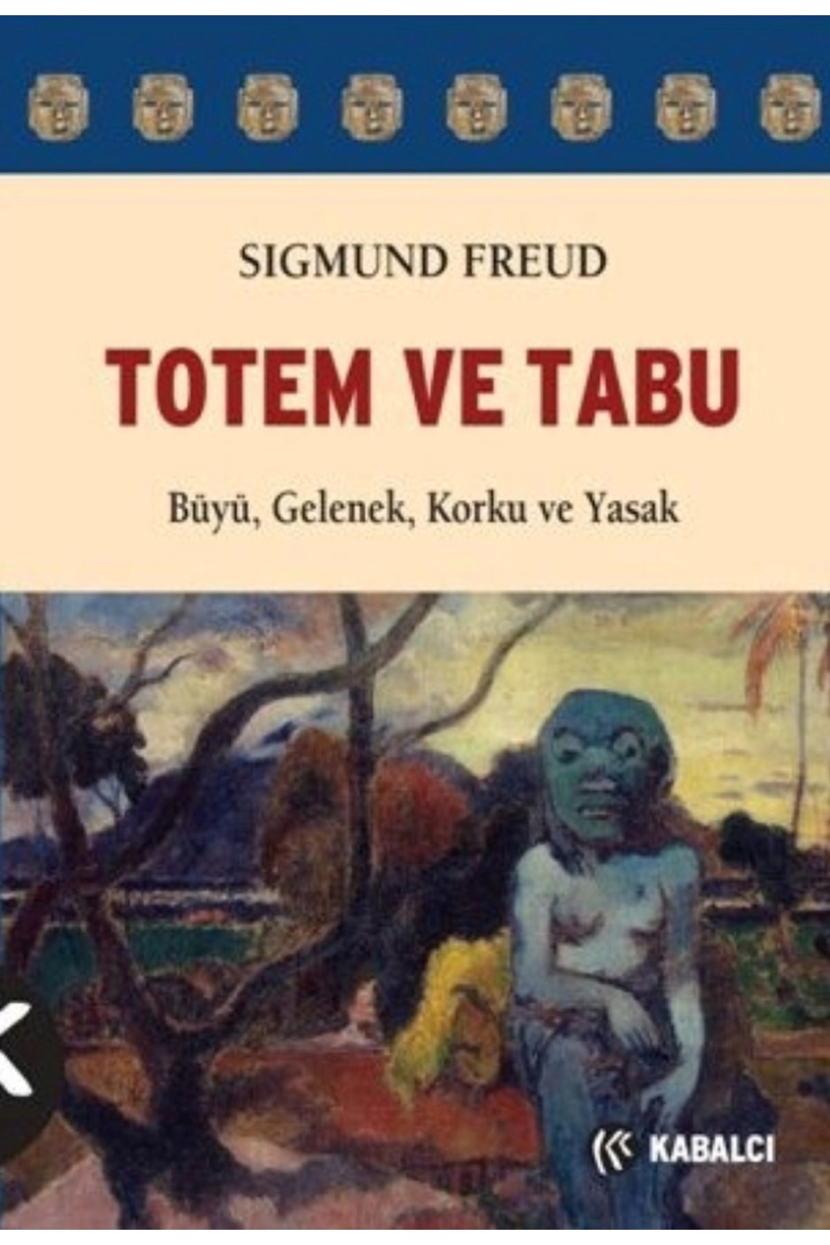 Kabalcı Yayınları Totem Ve Tabu Sigmund Freud