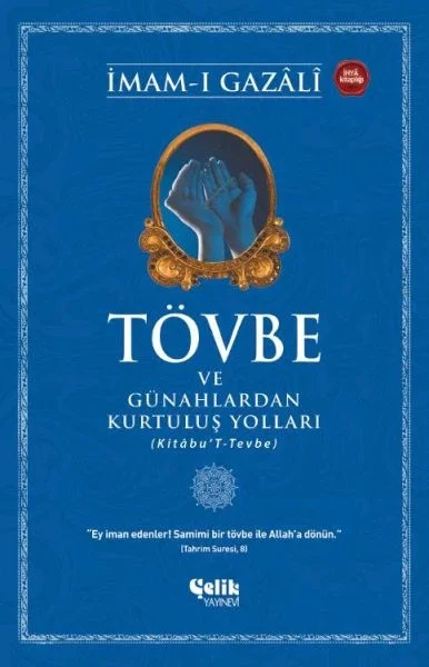 Tövbe ve Günahlardan Kurtuluş Yolları Fiyatı, Yorumları ve Özellikleri