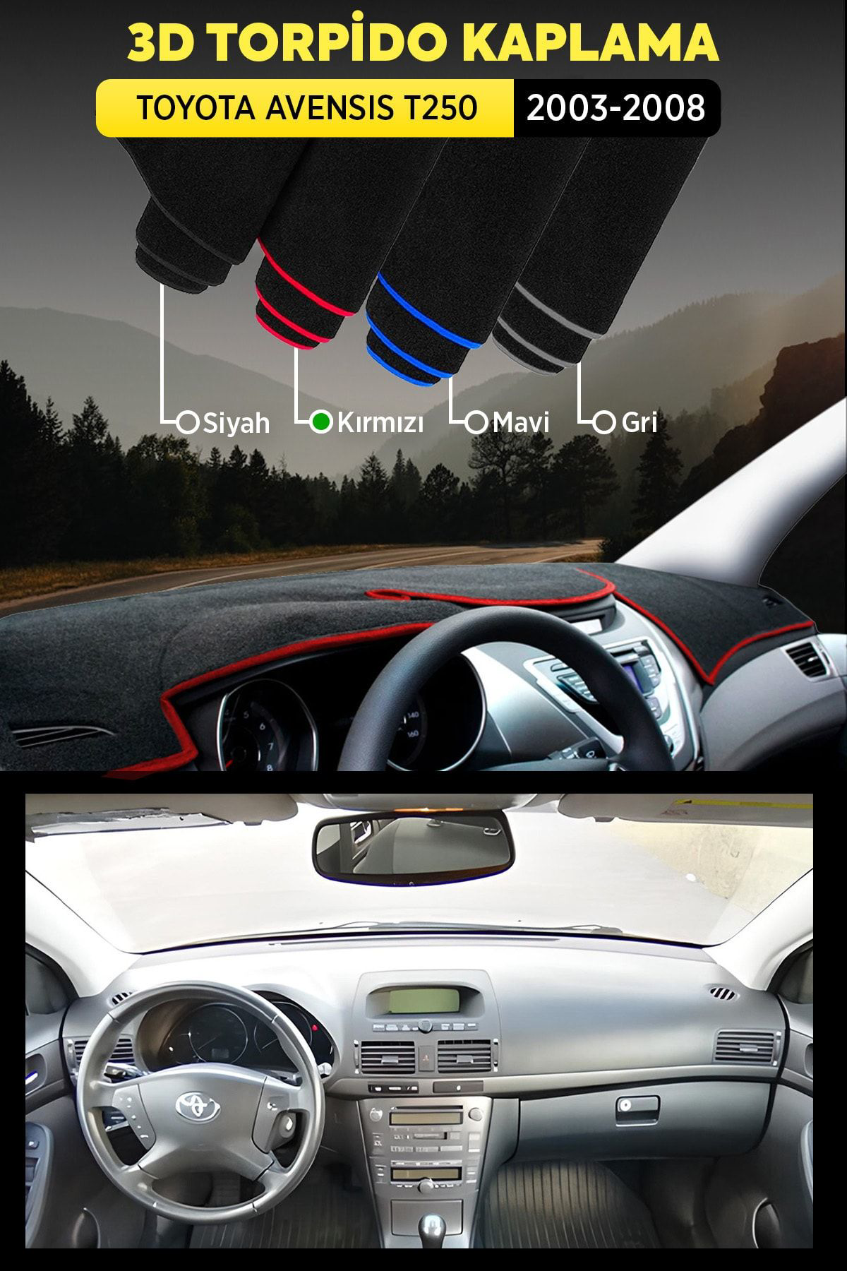 Toyota Avensıs T250 (2003-2008) 3d Torpido Koruma Kılıfı - Ön Göğ