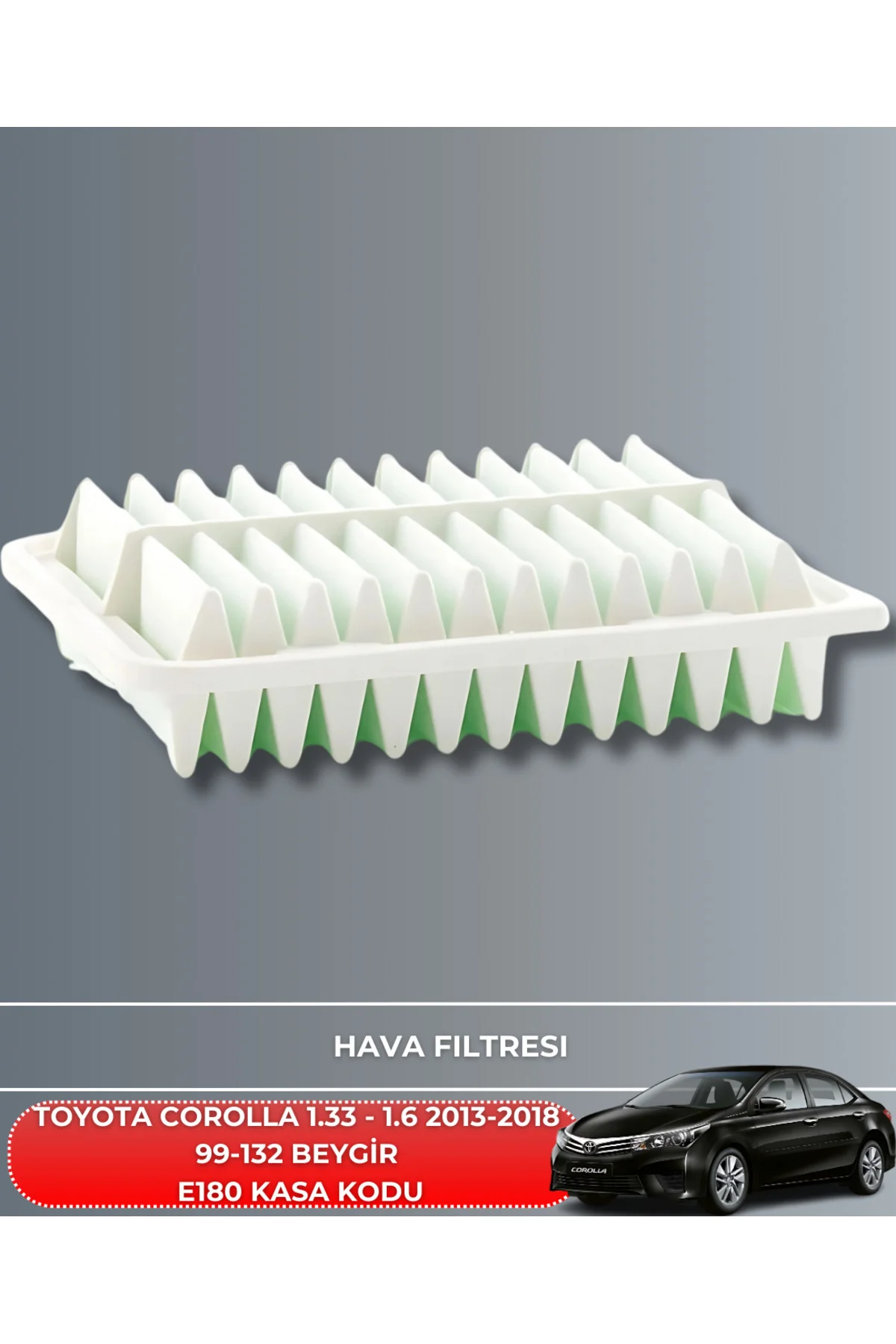 TOYOTA COROLLA 1.33 - 1.6 2013-2014-2015-2016-2017-2018 99-132 HAVA YAĞ POLEN FİLTRE BAKIM SETİ