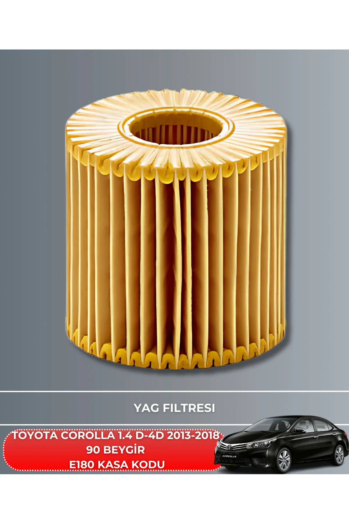 TOYOTA COROLLA 1.4 D-4D 2013-2018 90 BEYGİR HAVA YAĞ POLEN FİLTRE