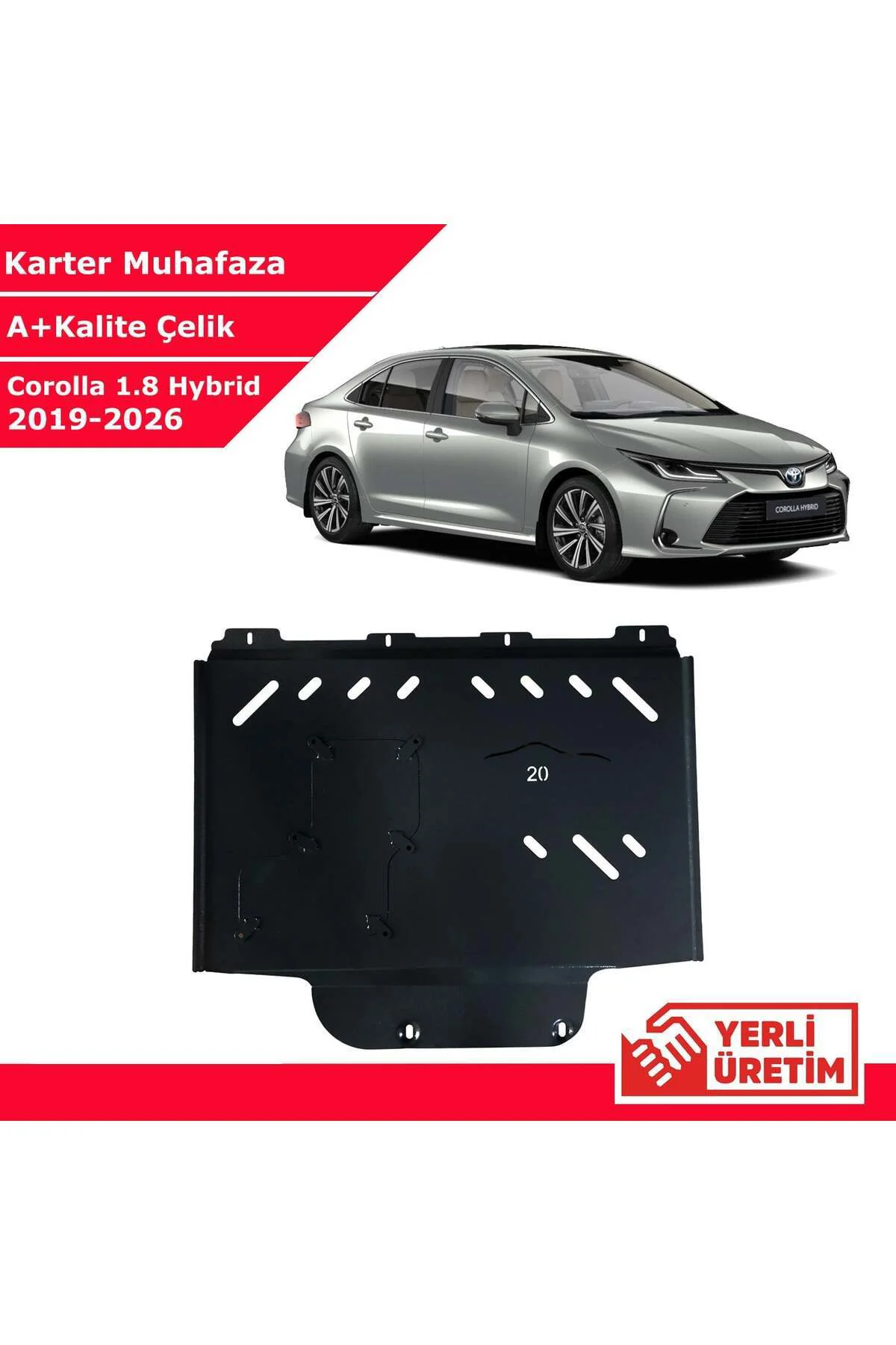 Toyota Corolla 1.8 Hibrit 2019-2026 Çelik Karter Muhafaza Çelik K Toyota Corolla 1.8 Hibrit 2019-2026 Çelik Karter Muhafaza Çelik K