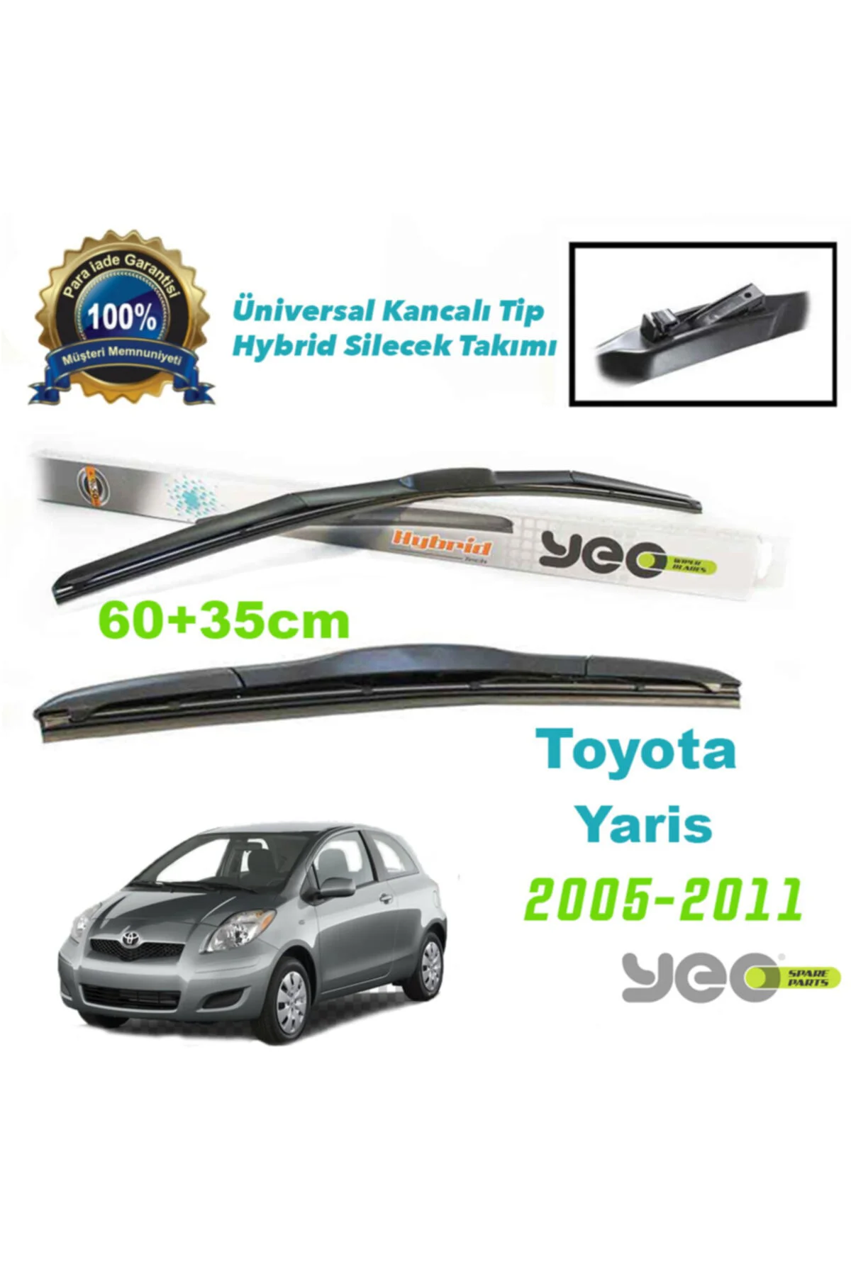 Toyota Yaris Yeo Hybrid Silecek 2005- 2011 Fiyatı, Yorumları ve Özellikleri