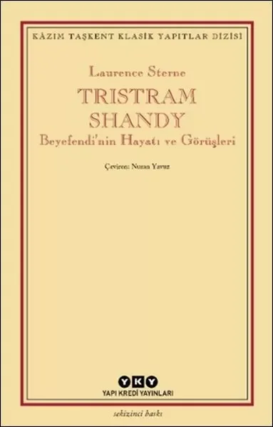 Tristram Shandy - Beyefendi’nin Hayatı ve Görüşleri Fiyatı, Yorumları ve Özellikleri