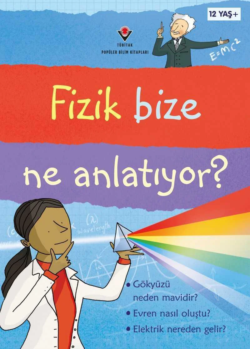 Tubitak- Fizik Bize Ne Anlatıyor? (karton Kapak) Tubitak- Fizik Bize Ne Anlatıyor? (karton Kapak)